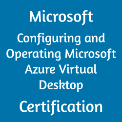 AZ-140 pdf, AZ-140 questions, AZ-140 practice test, AZ-140 dumps, AZ-140 Study Guide, Microsoft Configuring and Operating Microsoft Azure Virtual Desktop Certification, Microsoft Configuring and Operating Microsoft Azure Virtual Desktop Questions, Microsoft Configuring and Operating Microsoft Azure Virtual Desktop, Microsoft Microsoft Azure, Microsoft Certification, Microsoft Certified - Azure Virtual Desktop Specialty, AZ-140 Configuring and Operating Microsoft Azure Virtual Desktop, AZ-140 Online Test, AZ-140 Questions, AZ-140 Quiz, AZ-140, Configuring and Operating Microsoft Azure Virtual Desktop Certification, Configuring and Operating Microsoft Azure Virtual Desktop Practice Test, Configuring and Operating Microsoft Azure Virtual Desktop Study Guide, Microsoft AZ-140 Question Bank, Configuring and Operating Microsoft Azure Virtual Desktop Certification Mock Test, Configuring and Operating Microsoft Azure Virtual Desktop Simulator, Configuring and Operating Microsoft Azure Virtual Desktop Mock Exam, Configuring and Operating Microsoft Azure Virtual Desktop Questions