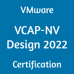 VMware Network Virtualization Certification, 3V0-42.20 VCAP-NV Design 2022, 3V0-42.20 Mock Test, 3V0-42.20 Practice Exam, 3V0-42.20 Prep Guide, 3V0-42.20 Questions, 3V0-42.20 Simulation Questions, 3V0-42.20, VMware Certified Advanced Professional - Network Virtualization Design 2022 Questions and Answers, VCAP-NV Design 2022 Online Test, VCAP-NV Design 2022 Mock Test, VMware 3V0-42.20 Study Guide, VMware VCAP-NV Design 2022 Exam Questions, VMware VCAP-NV Design 2022 Cert Guide