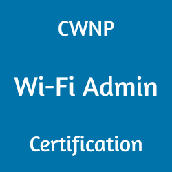 Wi-Fi Admin Certification Mock Test, CWNP Wi-Fi Admin Certification, Wi-Fi Admin Mock Exam, Wi-Fi Admin Practice Test, CWNP Wi-Fi Admin Primer, Wi-Fi Admin Question Bank, Wi-Fi Admin Simulator, Wi-Fi Admin Study Guide, Wi-Fi Admin, CWNP Certification, CWNA Exam Questions, CWNP CWNA Questions, Wireless Network Administrator, CWNP CWNA Practice Test, CWNA-108 Wi-Fi Admin, CWNA-108 Online Test, CWNA-108 Questions, CWNA-108 Quiz, CWNA-108, CWNP CWNA-108 Question Bank