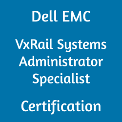 DES-6332 pdf, DES-6332 questions, DES-6332 practice test, DES-6332 dumps, DES-6332 Study Guide, Dell EMC VxRail Systems Administrator Specialist Certification, Dell EMC DCS-SA Questions, Dell EMC VxRail Specialist Exam for Systems Administrator, Dell EMC VxRail Appliance, DELL EMC Certification, DELL EMC DCS-SA Practice Test, DELL EMC DCS-SA Questions, DCS-SA, DCS-SA Mock Exam, DCS-SA Simulator, DES-6332 Online Test, DES-6332 Questions, DES-6332 Quiz, DES-6332, Dell EMC DES-6332 Question Bank, Dell EMC Certified Specialist - Systems Administrator - VxRail (DCS-SA), DES-6332 VxRail Systems Administrator Specialist, Dell EMC VxRail Systems Administrator Specialist Certification, VxRail Systems Administrator Specialist Practice Test, VxRail Systems Administrator Specialist Study Guide, VxRail Systems Administrator Specialist Certification Mock Test