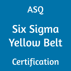CSSYB, Six Sigma Yellow Belt, ASQ Six Sigma Yellow Belt Question Bank, ASQ Six Sigma Yellow Belt Test Questions, ASQ Six Sigma Yellow Belt Exam Questions, ASQ Six Sigma Yellow Belt Questions, CSSYB Question Bank, CSSYB Questions, ASQ CSSYB Quiz, ASQ CSSYB Exam, CSSYB Sample Exam, ASQ Six Sigma Yellow Belt Study Guide, CSSYB Certification, CSSYB Practice Test, CSSYB Study Guide Material, Six Sigma Yellow Belt Certification, Business Process Improvement, ASQ Certified Six Sigma Yellow Belt, CSSYB Body of Knowledge (BOK), Six Sigma Yellow Belt Simulator, Six Sigma Yellow Belt Mock Exam
