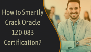 1z0-083, 1z0-083 dumps, oracle 1z0-083, oracle database administration ii 1z0-083 study guide pdf, 1z0-083 book, 1z0-083 exam, 1z0-083 study guide, 1z0-083 exam questions, 1z0-083 study guide pdf, 1z0-083 dumps free download, 1z0-083 practice test, 1z0-083 exam dumps, 1z0-083 exam price, oracle database administration ii 1z0-083, 1z0-083 pdf, 1z0-083 examtopics, 1z0-083 preparation, oracle database administration ii, oracle database administration 2019 certified professional pdf, oracle database administration 2019 certified professional