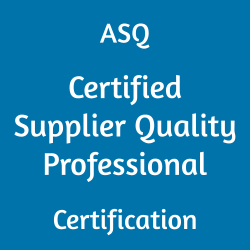 ASQ Certified Supplier Quality Professional Exam Questions, ASQ Certified Supplier Quality Professional Question Bank, ASQ Certified Supplier Quality Professional Questions, ASQ Certified Supplier Quality Professional Test Questions, ASQ Certified Supplier Quality Professional Study Guide, ASQ CSQP Quiz, ASQ CSQP Exam, CSQP, CSQP Question Bank, CSQP Certification, CSQP Questions, CSQP Body of Knowledge (BOK), CSQP Practice Test, CSQP Study Guide Material, CSQP Sample Exam, Certified Supplier Quality Professional, Certified Supplier Quality Professional Certification, Professional, ASQ Certified Supplier Quality Professional