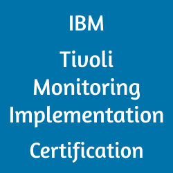 C9560-507 pdf, C9560-507 questions, C9560-507 practice test, C9560-507 dumps, C9560-507 Study Guide, IBM Tivoli Monitoring Implementation Certification, IBM Tivoli Monitoring Implementation Questions, IBM Tivoli Monitoring V6.3 Implementation, IBM Certified Deployment Professional - Tivoli Monitoring V6.3, IBM Certification, C9560-507 Tivoli Monitoring Implementation, C9560-507 Online Test, C9560-507 Questions, C9560-507 Quiz, C9560-507, IBM Tivoli Monitoring Implementation Certification, Tivoli Monitoring Implementation Practice Test, Tivoli Monitoring Implementation Study Guide, IBM C9560-507 Question Bank, Tivoli Monitoring Implementation Certification Mock Test