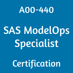 SAS Certification, A00-440, A00-440 Questions, A00-440 Sample Questions, A00-440 Questions and Answers, A00-440 Test, SAS ModelOps Specialist Online Test, SAS ModelOps Specialist Sample Questions, SAS ModelOps Specialist Exam Questions, SAS ModelOps Specialist Simulator, A00-440 Practice Test, SAS ModelOps Specialist, SAS ModelOps Specialist Certification Question Bank, SAS ModelOps Specialist Certification Questions and Answers, SAS Certified ModelOps Specialist, SAS Managing the Model Life Cycle using ModelOps, A00-440 Study Guide, A00-440 Certification