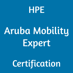 HPE Certification, Aruba Certified Mobility Expert (ACMX), HPE6-A79 Aruba ACMX, HPE6-A79 Online Test, HPE6-A79 Questions, HPE6-A79 Quiz, HPE6-A79, HPE Aruba ACMX Certification, Aruba ACMX Practice Test, Aruba ACMX Study Guide, Aruba ACMX Certification Mock Test, Aruba Mobility Expert Simulator, Aruba Mobility Expert Mock Exam, HPE Aruba Mobility Expert Questions, Aruba Mobility Expert, HPE Aruba Mobility Expert Practice Test, Hewlett Packard Enterprise HPE6-A79 Question Bank, HPE6-A79 pdf, HPE6-A79 exam guide, HPE6-A79 practice test, HPE6-A79 books, HPE6-A79 tutorial, HPE6-A79 syllabus, HPE6-A79 study guide, HPE6-A79 sample questions, HPE6-A79 exam questions, HPE6-A79 exam, HPE6-A79 certification, HPE6-A79 certification exam