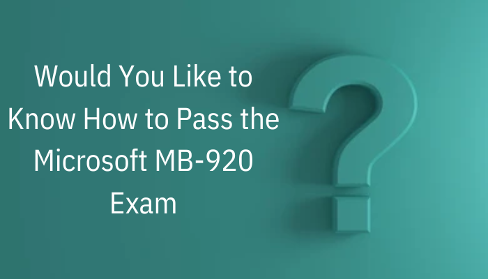 MB-920 Certification, ERP, ERP Mock Exam, ERP Simulator, MB-920, MB-920 Exam Questions, MB-920 Microsoft Dynamics 365 Fundamentals (ERP), MB-920 Online Test, MB-920 Questions, MB-920 Quiz, MB-920 Study Material, Microsoft Certification, Microsoft Certified - Dynamics 365 Fundamentals (ERP), Microsoft Dynamics 365 Fundamentals (ERP) Certification, Microsoft Dynamics 365 Fundamentals (ERP) Certification Mock Test, Microsoft Dynamics 365 Fundamentals (ERP) Practice Test, Microsoft Dynamics 365 Fundamentals (ERP) Study Guide, Microsoft ERP Practice Test, Microsoft ERP Questions, Microsoft MB-920 Question Bank