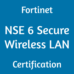 Fortinet NSE 6 Network Security Specialist Certification 