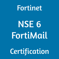 Fortinet NSE 6 - FML 7.2 NSE 6 FortiMail certification