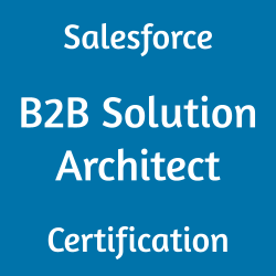 B2B Solution Architect, B2B Solution Architect Mock Test, B2B Solution Architect Practice Exam, B2B Solution Architect Prep Guide, B2B Solution Architect Online Test, Salesforce B2B Solution Architect Study Guide, Salesforce B2B Solution Architect Exam Questions, Salesforce Solution Architect Certification, Salesforce B2B Solution Architect Cert Guide, B2B Solution Architect Certification Mock Test, B2B Solution Architect Simulator, B2B Solution Architect Mock Exam, Salesforce B2B Solution Architect Practice Test