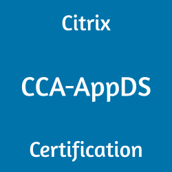 Citrix Networking Certification, Citrix Certified Associate - App Delivery and Security (CCA-AppDS) Questions and Answers, CCA-AppDS Online Test, CCA-AppDS Mock Test, Citrix CCA-AppDS Exam Questions, Citrix CCA-AppDS Cert Guide, 1Y0-241 CCA-AppDS, 1Y0-241 Mock Test, 1Y0-241 Practice Exam, 1Y0-241 Prep Guide, 1Y0-241 Questions, 1Y0-241 Simulation Questions, 1Y0-241, Citrix 1Y0-241 Study Guide