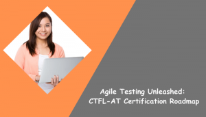 CTFL-AT certification study tips and practice test.