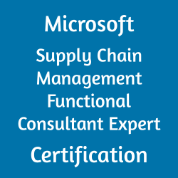 Microsoft Supply Chain Management Functional Consultant Expert Certification