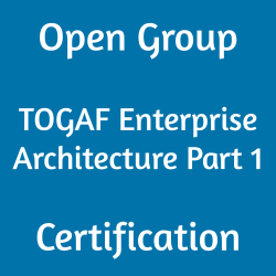 Enterprise Architecture, Open Group TOGAF Enterprise Architecture Part 1 Study Guide, Open Group OGEA-101 Quiz, Open Group OGEA-101 Exam, OGEA-101, OGEA-101 Question Bank, OGEA-101 Certification, OGEA-101 Questions, OGEA-101 Body of Knowledge (BOK), OGEA-101 Practice Test, OGEA-101 Study Guide Material, OGEA-101 Sample Exam, TOGAF Enterprise Architecture Part 1, TOGAF Enterprise Architecture Part 1 Certification, The Open Group TOGAF Enterprise Architecture Part 1