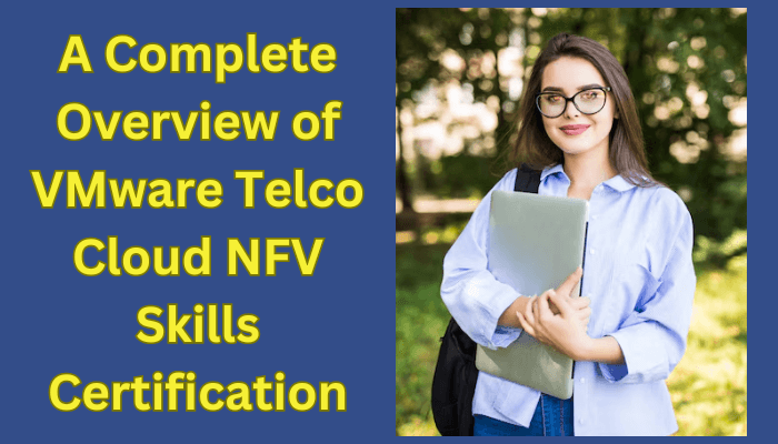 5V0-37.22, VMware 5V0-37.22, Telco Cloud NFV Skills, VMware Telco Cloud NFV Skills, Cloud Management and Automation, Telco Cloud, VMware Telco Cloud NFV Skills 2024, Telco Cloud NFV Skills 2024, Telco Cloud, Automation, Cloud Management, Management and Automation, Vmware Telco Cloud, Vmware telco cloud nfv skills, Telco cloud nfv skills pdf, Vmware telco cloud nfv skills pdf, Cloud management and automation pdf, vmware cloud management and automation certification, Cloud management and automation certification, telco cloud certification, telco cloud vmware, Vmware telco cloud nfv skills 2024 pdf, vmware telco cloud certification, vmware telco cloud automation, Vmware telco cloud certification, VMware cloud, 5V0-37.22 Exam, 5V0-37.22 Certification, VMware Cloud Management