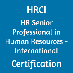 Strategic Certification, HRCI HR Senior Professional in Human Resources - International Study Guide, HRCI SPHRi Quiz, HRCI SPHRi Exam, SPHRi, SPHRi Question Bank, SPHRi Certification, SPHRi Questions, SPHRi Body of Knowledge (BOK), SPHRi Practice Test, SPHRi Study Guide Material, SPHRi Sample Exam, HR Senior Professional in Human Resources - International, HR Senior Professional in Human Resources - International Certification, HRCI Senior Professional in Human Resources - International