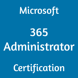Microsoft 365 Administrator Certification