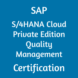 SAP S/4HANA Cloud Private Edition Quality Management Certification