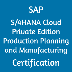 SAP S/4HANA Private Edition PP Certification