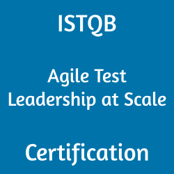 Image with text 'ISTQB Agile Test Leadership at Scale Certification' on a blue background.