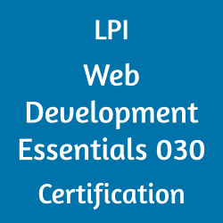 LPI Web Development Essentials 030 Certification in white text on a blue background.