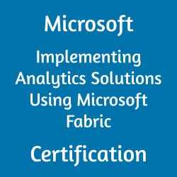An Image showing Implementing Analytics Solutions Using Microsoft Fabric DP-600 Exam