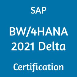 E_BW4HANA214 SAP BW/4HANA 2021 Delta Certification