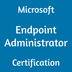 An image with blue solid color written Microsoft Endpoint Administrator Certification for MD-102 Exam