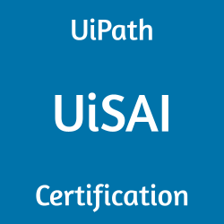 UiPath UiSAI, UiPath Certification