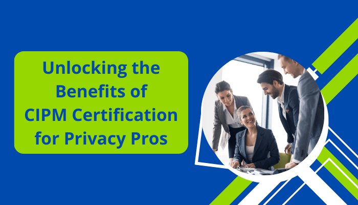 An Image Showing IAPP Certification A Key to work in Certified Information Privacy Manager (CIPM)
