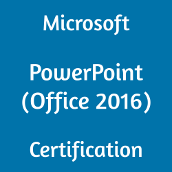 Microsoft Office Specialist - PowerPoint (Office 2016) 77-729 Certification