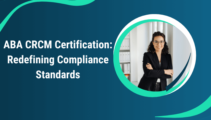 An Image Showing ABA Certification A Key to work in ABA Regulatory Compliance Manager