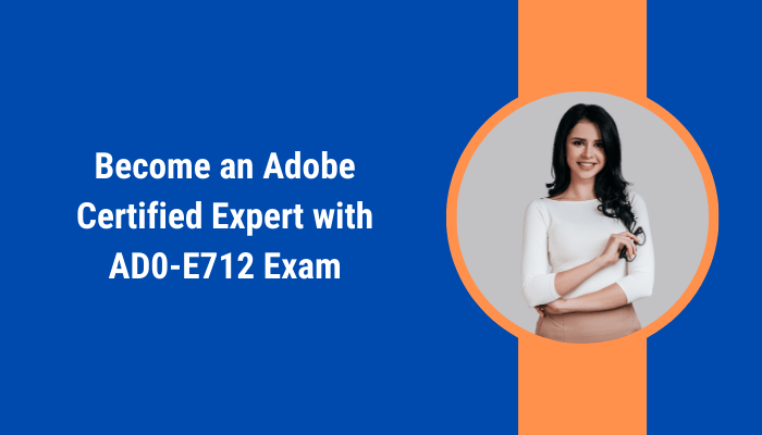 An Image Showing Adobe Certification A Key to work in Adobe Commerce Business Practitioner Professional
