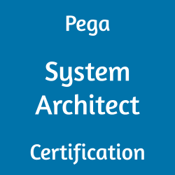 Image with text 'Pega System Architect Certification' on a blue background.