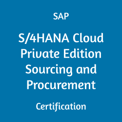 C_TS452_2410 SAP S/4HANA Cloud Private Edition, Sourcing and Procurement Certification