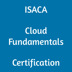 ISACA Cloud Fundamentals Certification