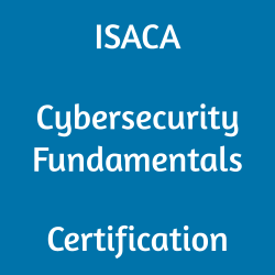 ISACA Cybersecurity Fundamentals Certification