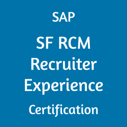 C_THR83_2405 SAP SuccessFactors Recruiting - Recruiter Experience - Implementation Consultant Certification