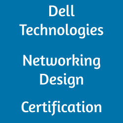 Dell Technologies D-NWG-DS-00 Certification