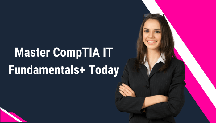 An Image Showing CompTIA Certification A Key to work in CompTIA IT Fundamentals+
