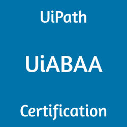 UiPath UiABAA Certification