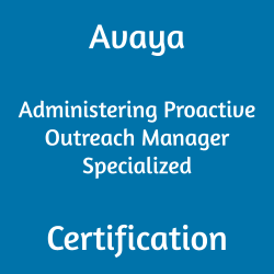 Avaya 20931T Administering Proactive Outreach Manager Specialized certification
