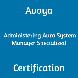 Avaya 61131T Administering Aura System Manager Specialized certification