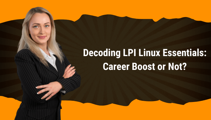 An Image Showing LPI Certification A Key to work in LPI Linux Essentials