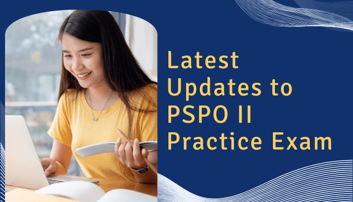 Smiling woman studying on a laptop with a book in hand, accompanied by text: 'Latest Updates to PSPO II Practice Exam'.