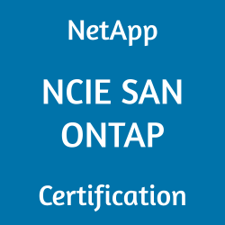 NetApp NS0-521 NCIE SAN ONTAP certification