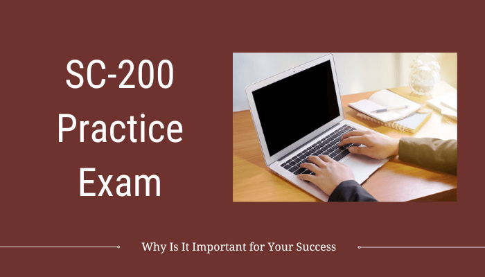 The image features the title "SC-200 Practice Exam" alongside the subtitle "Why Is It Important for Your Success" on a red background. It includes an image of a person typing on a laptop, symbolizing preparation or study. Let me know how I can assist with this!