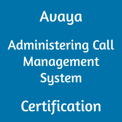 Avaya 21260T Administering Call Management System certification