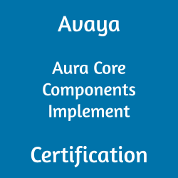 Avaya 71201X Aura Core Components Implement certification