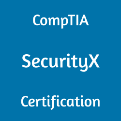 CAS-005: CompTIA SecurityX Certification
